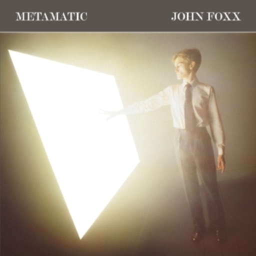 John Foxx – Metamatic