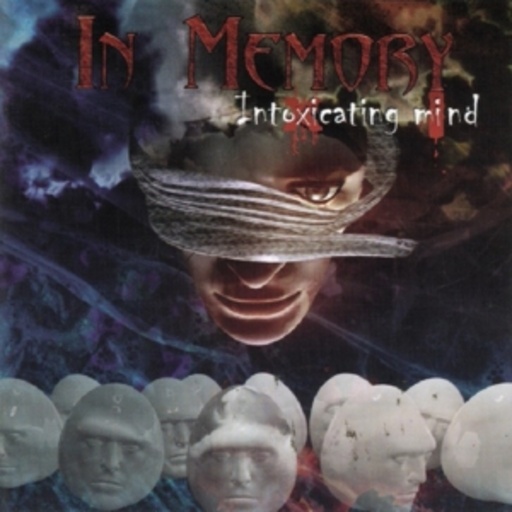 In Memory – Intoxicating Mind