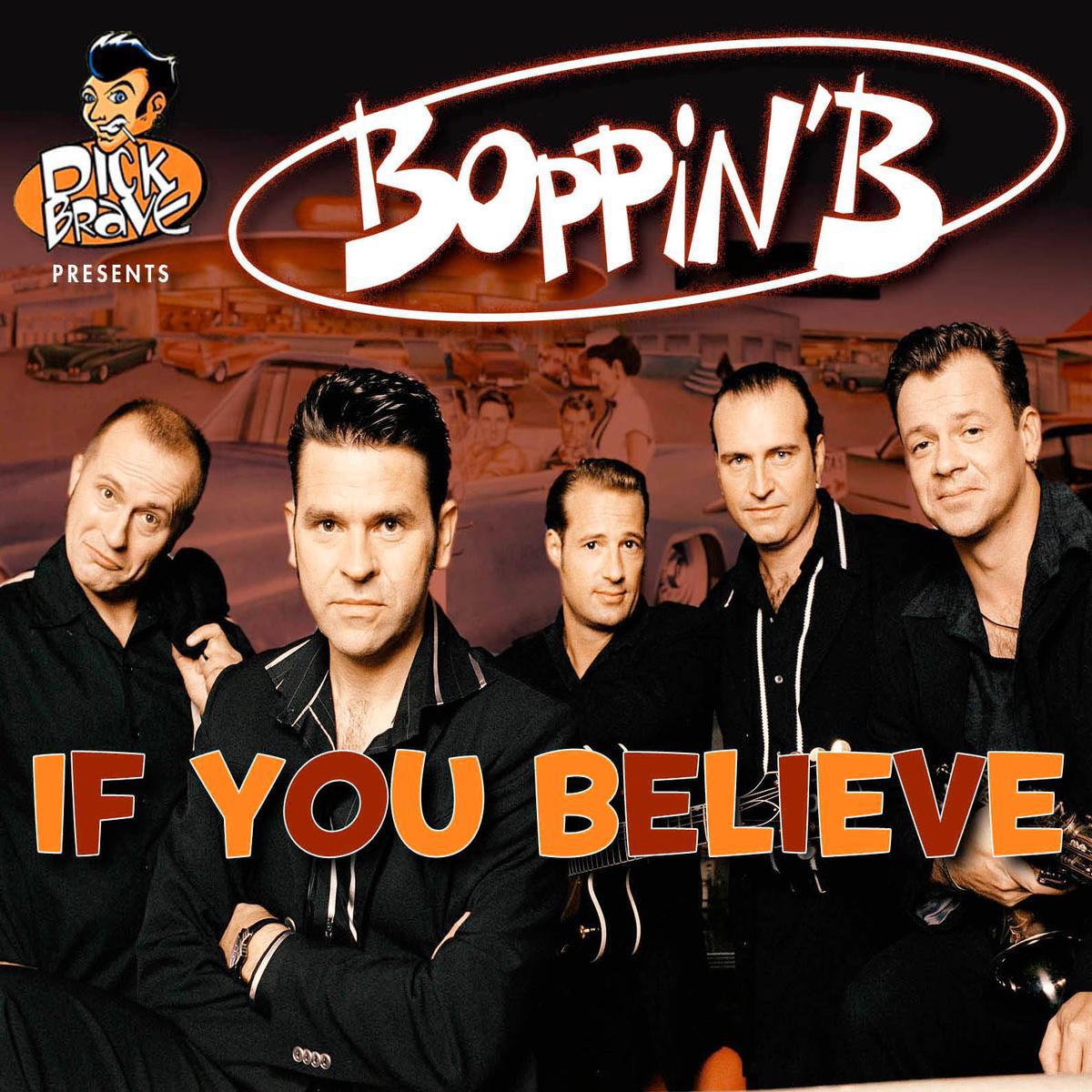 Boppin'B – If You Believe