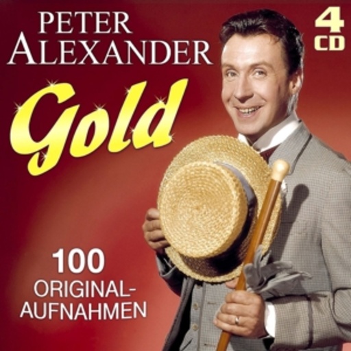 Peter Alexander – Gold - 100 Originalaufnahmen