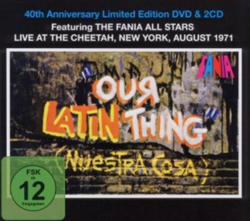 Fania Allstars – Our Latin Thing (Nuestra Cosa) - 40th Anniversary Edition