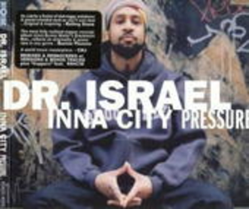 Dr. Israel – Inna City Pressure