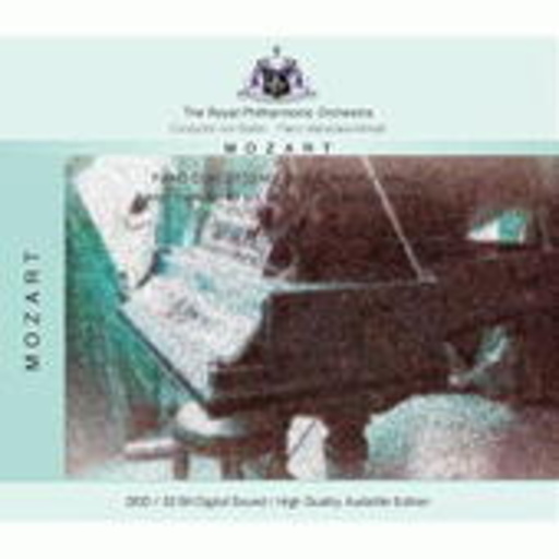 The Royal Philharmonic Orchestra – Piano Concertos Nos. 20 & 27 (Royal Philharmonic Collection)