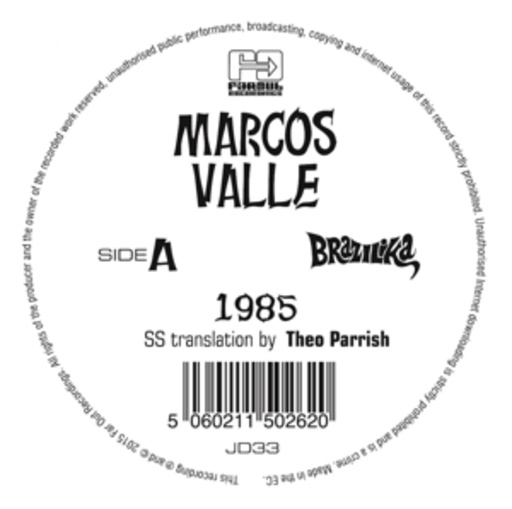 Marcos Valle – 1985/Prefixo (Theo Parrish/Daz I Kue Remixes)