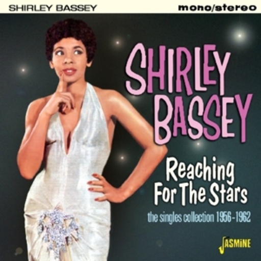 Shirley Bassey – Reaching For The Stars