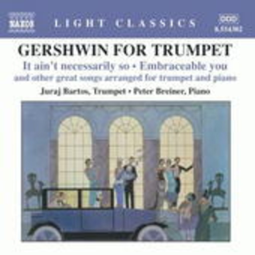 Juraj Bartos/Peter Breiner – Gershwin For Trumpet