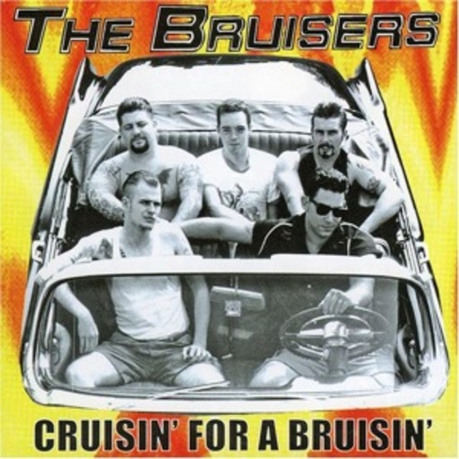 Bruisers – Cruising For A Bruising