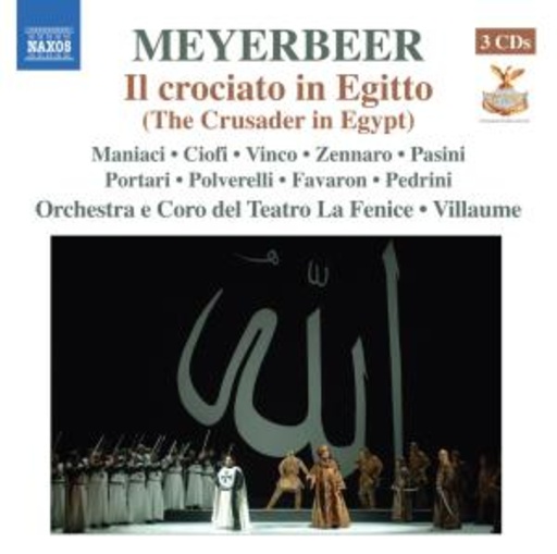 Emmanuel Villaume – Il Crociato In Egitto (The Crusader In Egypt)