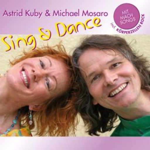 Astrid Kuby & Michael Mosaro – Sing & Dance