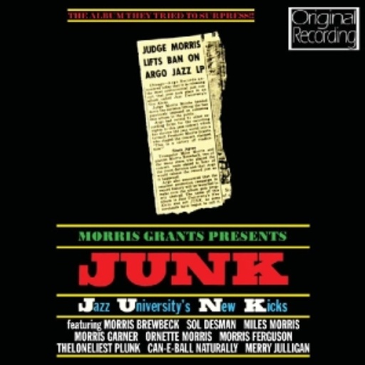 Morris Grants – Morris Grants Presents Junk