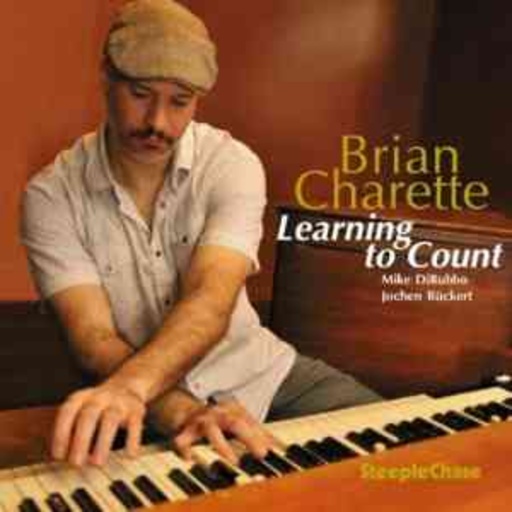 Brian Charette – Learning To Count
