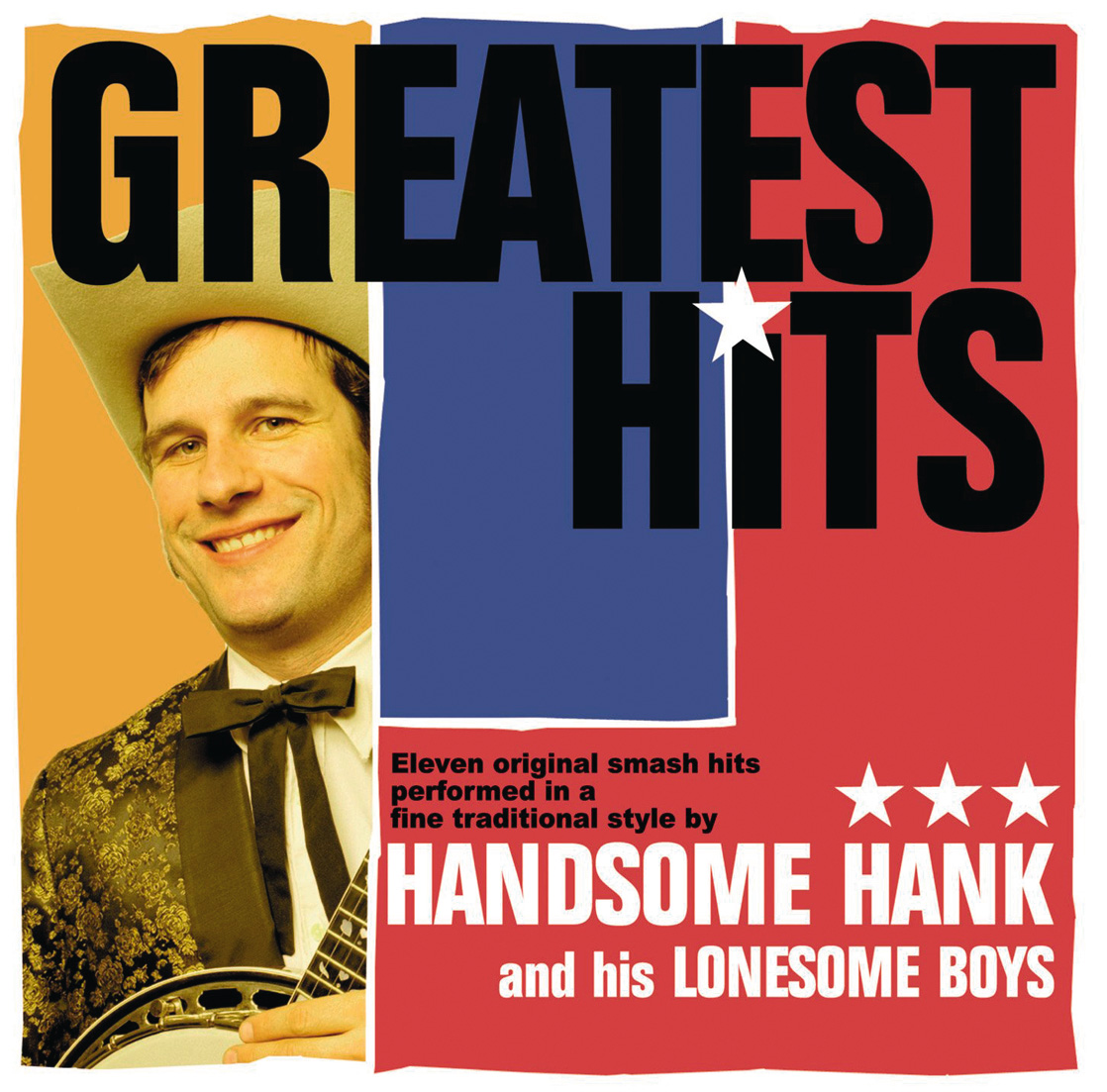 Handsome Hank & His Lonesome Boys – Greatest Hits