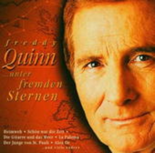 Freddy Quinn – ... unter fremden Sternen