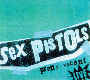 Sex Pistols – Pretty Vacant (Live)