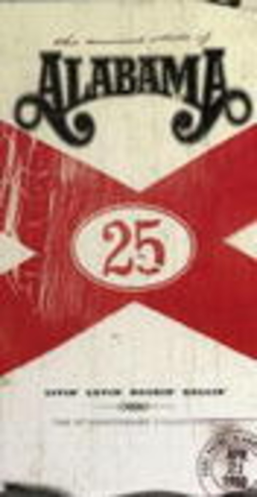 Alabama – Livin' Lovin' Rockin' Rollin': The 25th Anniversary Collection