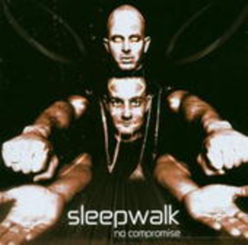 Sleepwalk – No Compromise