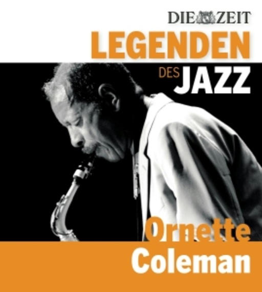 Ornette Coleman – Legenden des Jazz - Die Zeit