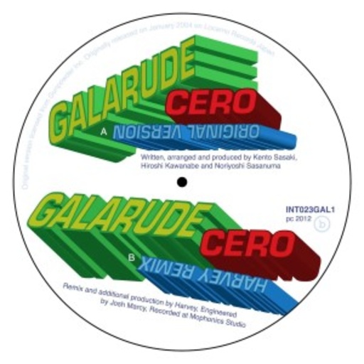 Galarude – Cero (Original / DJ Harvey Remix)