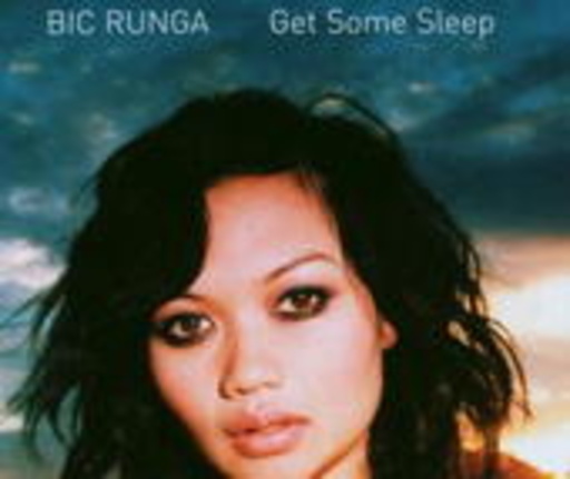 Bic Runga – Get Some Sleep