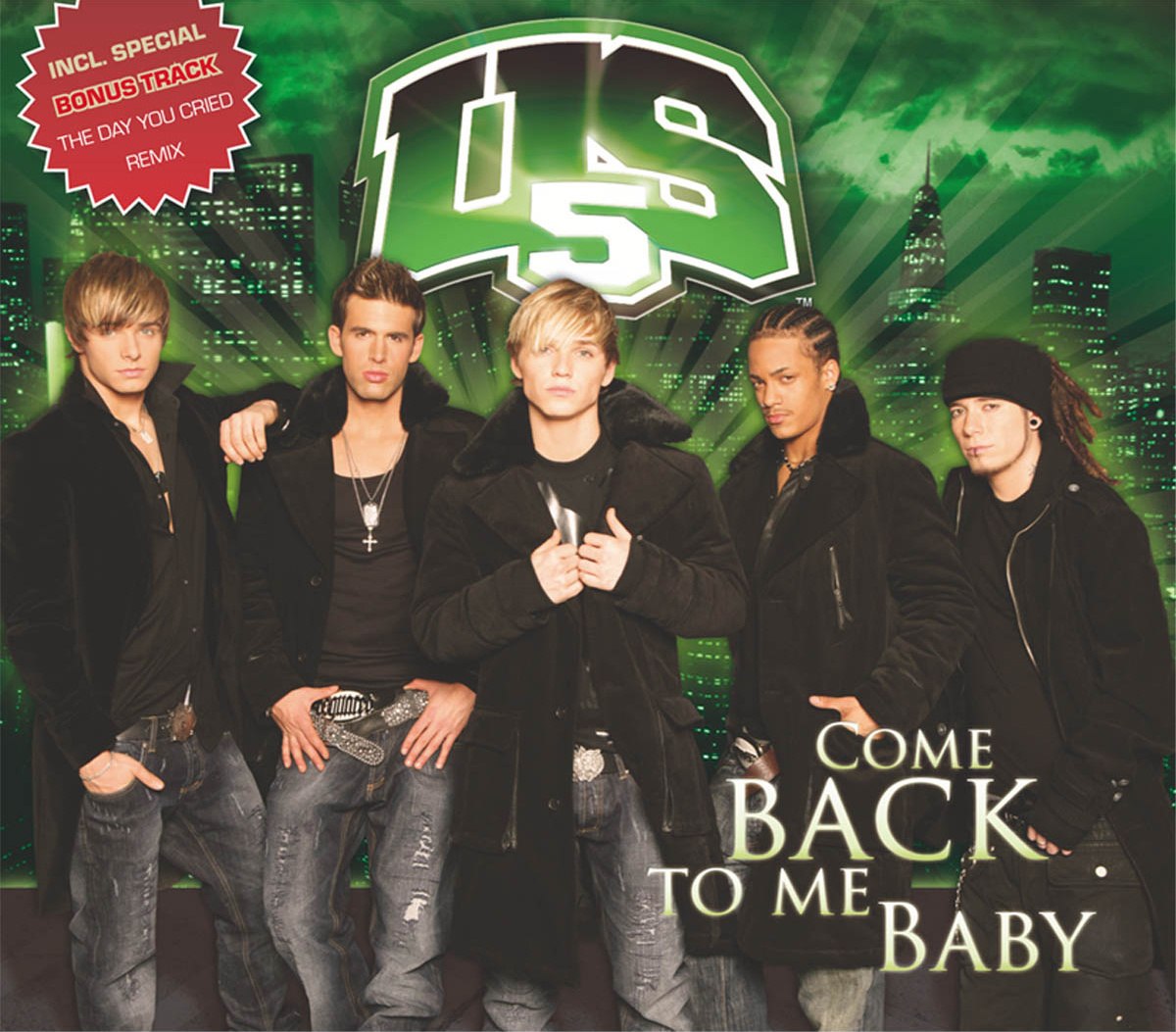 US 5 – Come Back To Me Baby