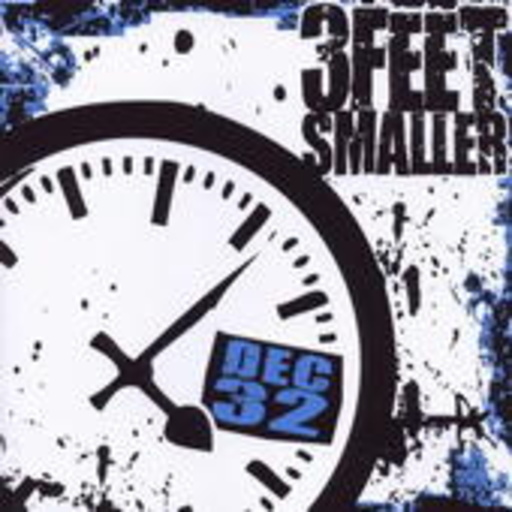3 Feet Smaller – December 32nd