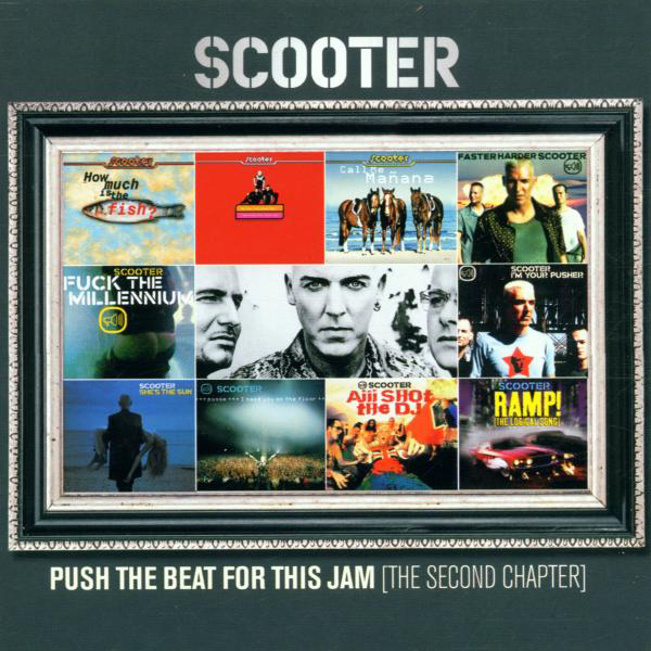 Scooter – Push The Beat For This Jam (The Second Chapter)