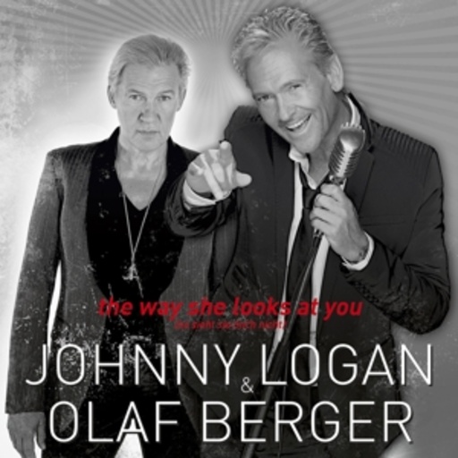 Johnny Logan & Olaf Berger – The Way She Looks At You (So sieht sie mich nicht)