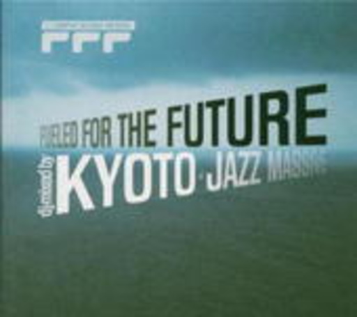 Diverse – Fueled For The Future - Kyoto Jazz Massive