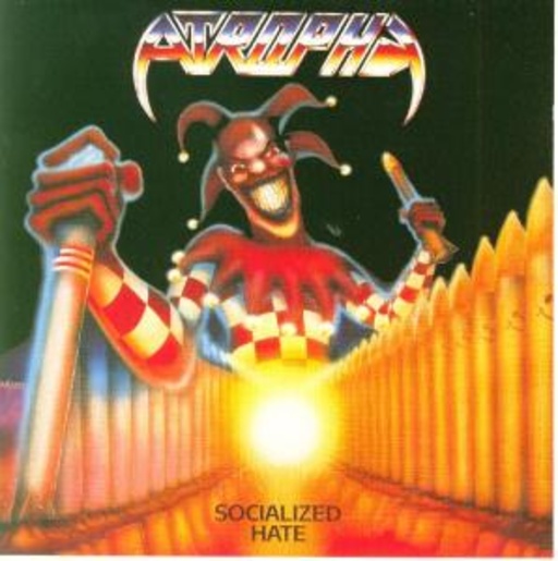 Atrophy – Socialized Hate