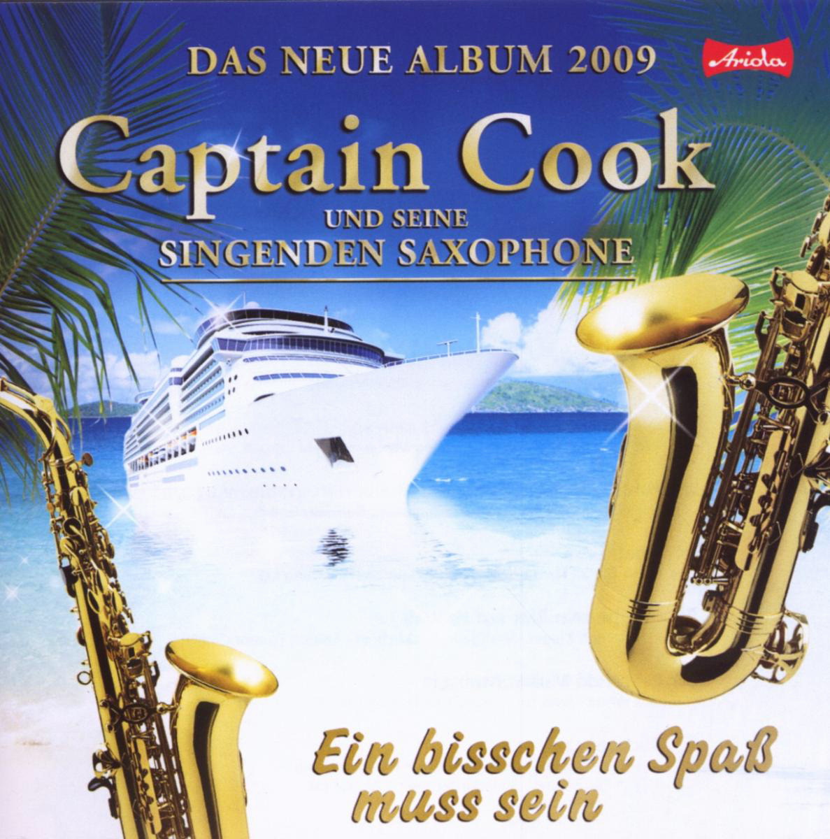 Captain Cook und seine singenden Saxophone – Ein bisschen Spaß muß sein