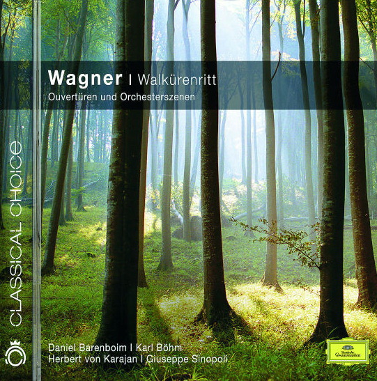 Daniel Barenboim/Herbert von Karajan/Giuseppe Sinopoli – Walkürenritt (Classical Choice)
