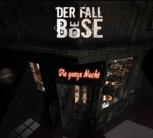 Der Fall Böse – Die ganze Nacht