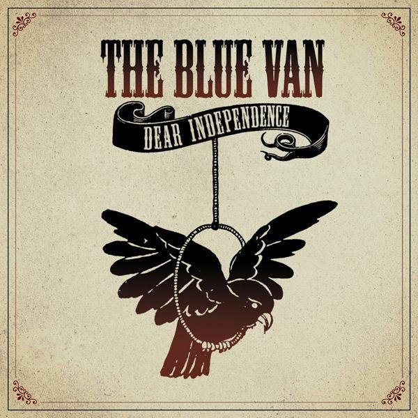 The Blue Van – Dear Independence