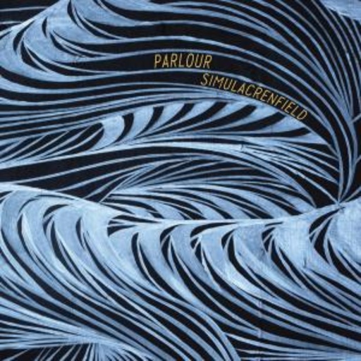 Parlour – Simulacrenfield
