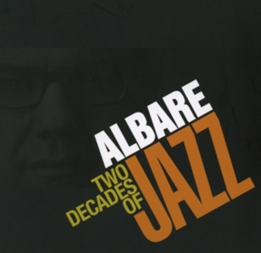 Albare – Two Decades Of Jazz