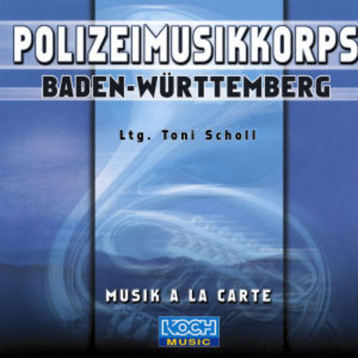 Musikkorps Baden-Wuerttemberg – Musik A La Carte