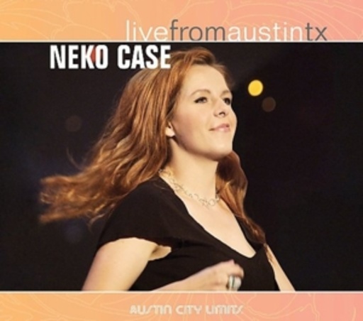 Neko Case – Live From Austin, TX
