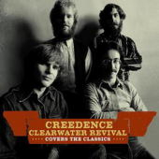 Creedence Clearwater Revival – Creedence Covers The Classics