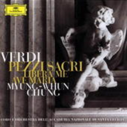 Myung-Whun Chung/Accademia Nazinale Di Santa Cecilia – Libera Me/Ave Maria
