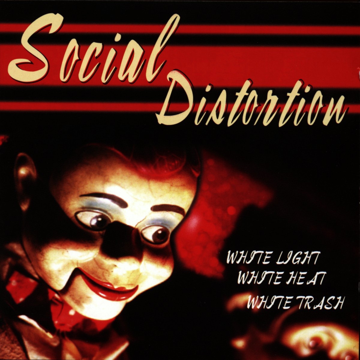 Social Distortion – White Light, White Heat, White Trash