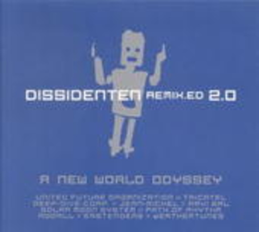 Dissidenten – Remix.ed 2.0 - A New World Odyssey