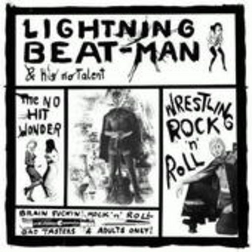 Lightning Beat-Man & He's No Talent – Wrestling Rock'n'Roll