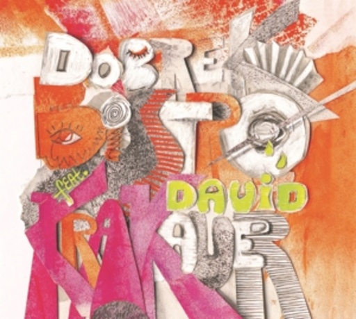Dobrek Brasil – Dobrek Bistro Feat. David Krakauer