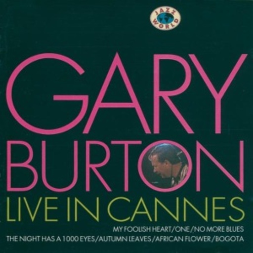 Gary Burton – Live In Cannes
