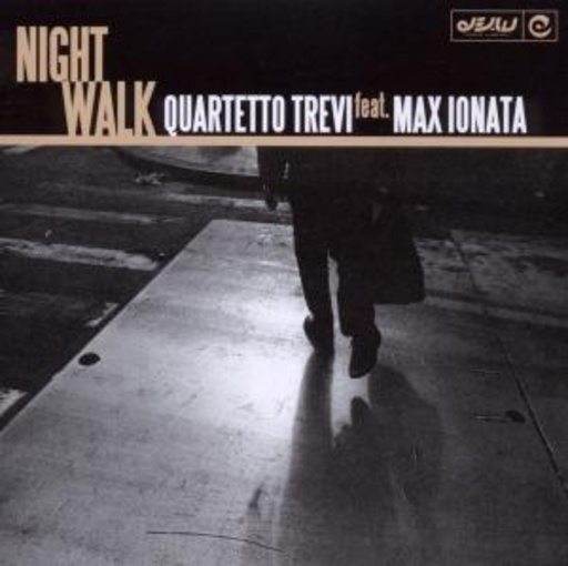 Quartetto Trevi feat. Max Ionata – Night Walk