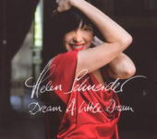 Helen Schneider – Dream A Little Dream