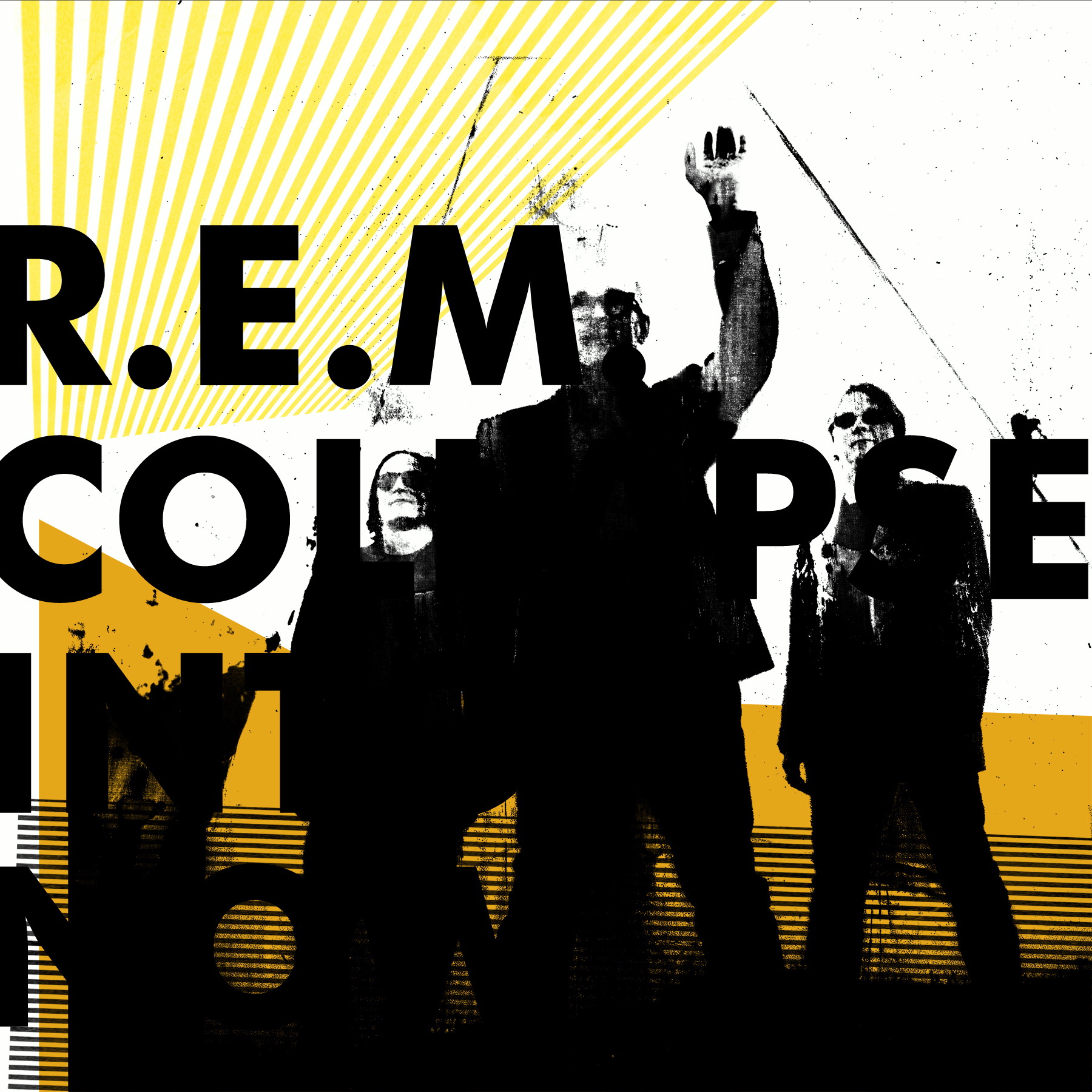 R.E.M. – Collapse Into Now