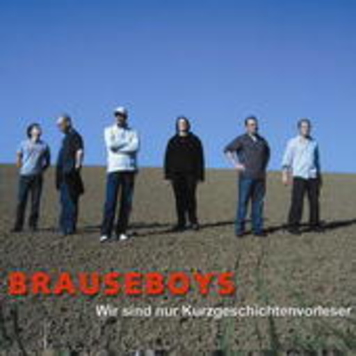 Die Brauseboys – Wir sind nur Kurzgeschichtenvorleser