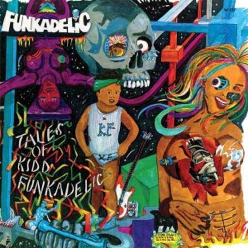 Funkadelic – Tales Of Kidd Funkenstein