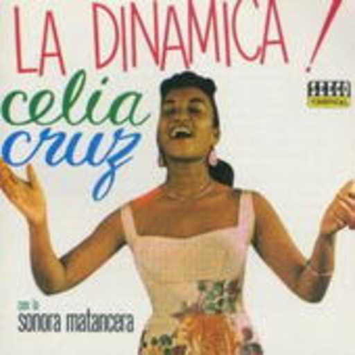 Celia Cruz – La Dinamica